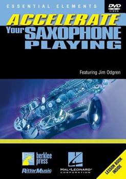 Sheet music Essential Elements: Accelerate Your Saxophone Playing Book