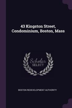 Paperback 43 Kingston Street, Condominium, Boston, Mass Book