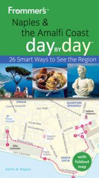 Paperback Frommer's Naples & the Amalfi Coast Day by Day [With Map] Book