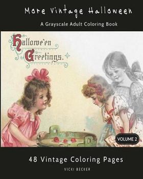 2: More Vintage Halloween: A Grayscale Adult Coloring Book (Grayscale Coloring Books) (Volume 2)