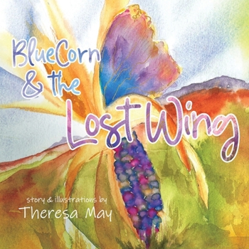 Paperback Bluecorn & the Lost Wing Book
