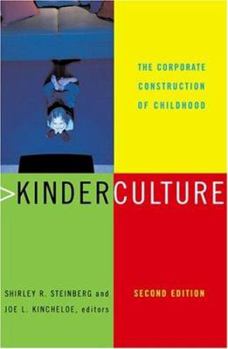 Paperback Kinderculture: The Corporate Construction of Childhood Book