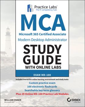 Paperback MCA Modern Desktop Administrator Study Guide with Online Labs: Exam MD-100 Book