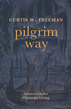Pilgrim Way: Instruction for Christian Living