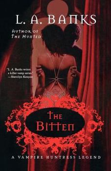 The Bitten - Book #4 of the Vampire Huntress Legend