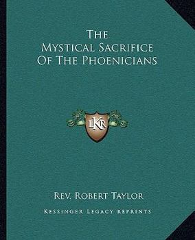 Paperback The Mystical Sacrifice Of The Phoenicians Book