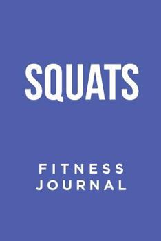 Paperback Fitness Journal: Squats Book