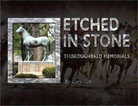 Paperback Etched in Stone: Thoroughbred Memorials Book