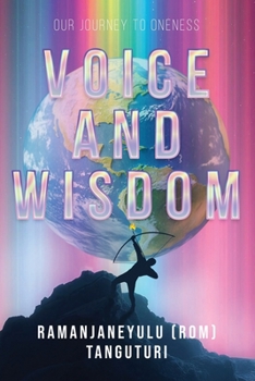 Paperback Voice and Wisdom: Our Journey to Oneness Book