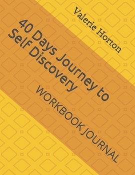 Paperback 40 Days Journey To Self Discovery: Workbook Journal Book