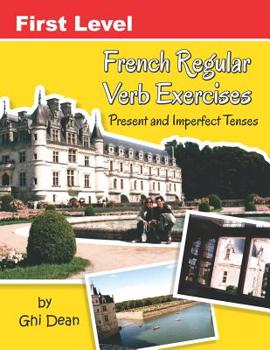 Paperback First Level French Regular Verb Exercises: Present and Past Tenses Book