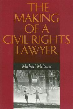 Paperback The Making of a Civil Rights Lawyer Book