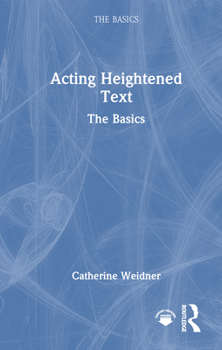 Hardcover Acting Heightened Text: The Basics Book