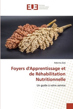 Paperback Foyers d'Apprentissage et de Réhabilitation Nutritionnelle [French] Book