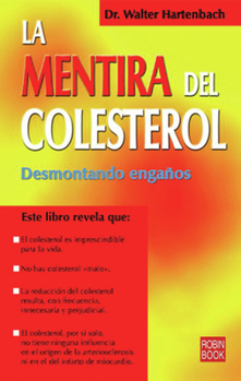 Paperback La Mentira del Colesterol [Spanish] Book