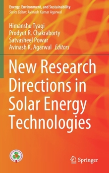 Hardcover New Research Directions in Solar Energy Technologies Book