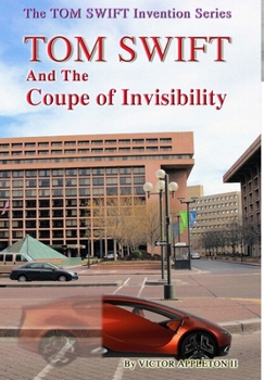 Hardcover 14-Tom Swift and the Coupe of Invisibility (HB) Book