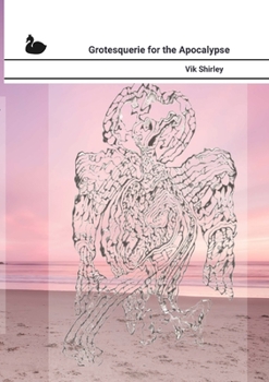 Paperback Grotesquerie for the Apocalypse Book