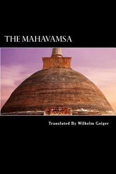 Paperback The Mahavamsa: 6th Century BC to 4th Century AD Book