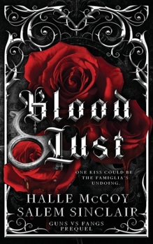 Blood Lust: A Dark Vampire Mafia Romance (Guns vs Fangs)