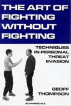 Paperback The Art of Fighting Without Fighting Book