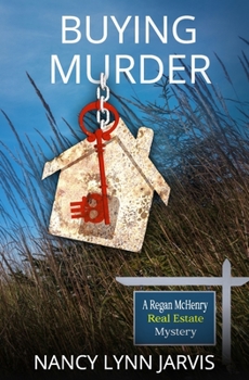 Buying Murder - Book #3 of the Regan McHenry Real Estate Mysteries