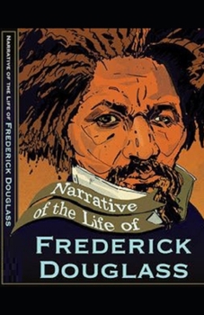 Paperback Narrative of the Life of Frederick Douglass Illustrated Book