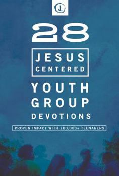 Paperback 28 Jesus-Centered Youth Group Devotionals Book