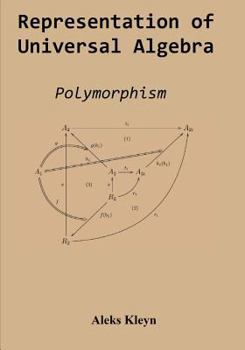 Paperback Representation of Universal Algebra: Polymorphism Book