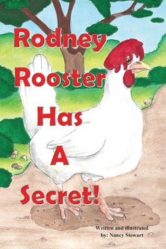 Paperback Rodney Rooster Has a Secret Book
