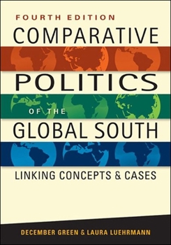 Paperback Comparative Politics of the Global South: Linking Concepts and Cases, 4th ed. Book