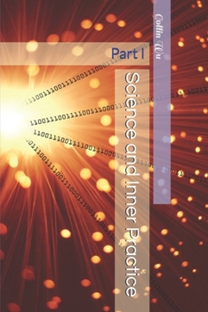 Paperback Science and Inner Practice: Part I Book