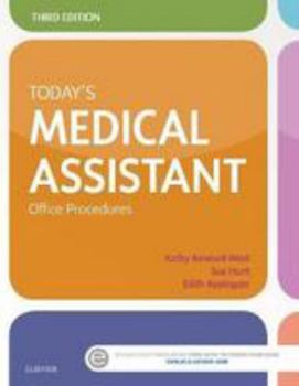 Hardcover Today's Medical Assistant: Office Procedures, Third Edition Book