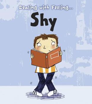 Paperback Dealing with Feeling Shy Book