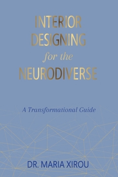 Hardcover Interior Designing for the Neurodiverse: A Transformational Guide Book