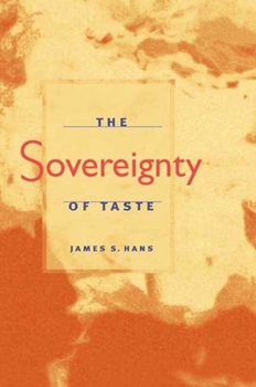 Hardcover The Sovereignty of Taste Book