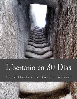 Paperback Libertario En 30 Dias (Edicion En Letras Grandes) [Spanish] Book