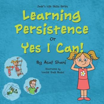 Paperback Learning Persistence Or Yes I Can! Book