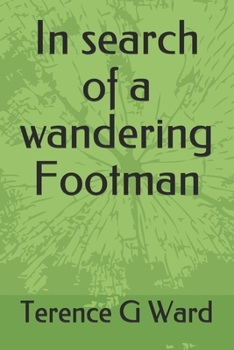 Paperback In search of a wandering Footman Book