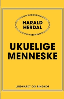 Paperback Ukuelige menneske [Danish] Book