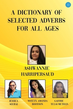Paperback A Dictionary of Selected Adverbs for All Ages Book