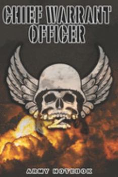 Paperback Chief Warrant Officer Army Notebook: This Notebook is specially for a Chief Warrant Officer. 120 pages with dot lines. Unique Notebook for all Soldier Book