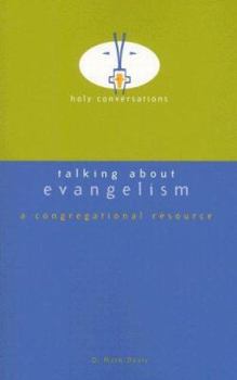 Paperback Talking About Evangelism: A Congregational Resource Book