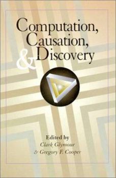 Paperback Computation, Causation, and Discovery Book