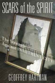 Paperback Scars of the Spirit: The Struggle Against Inauthenticity Book