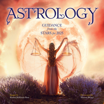 Calendar Astrology Wall Calendar 2025: Guidance from the Stars for 2025 Book