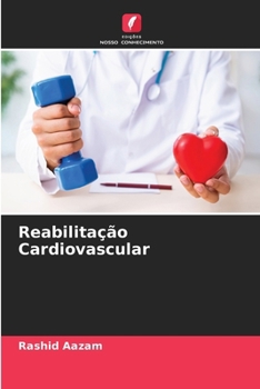 Reabilitação Cardiovascular (Portuguese Edition)