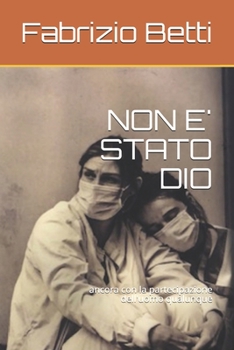 Paperback Non E' Stato Dio: ancora con la partecipazione dell'uomo qualunque [Italian] Book