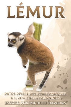 Paperback Lémur: Datos divertidos sobre animales del zoológico para niños #22 [Spanish] Book