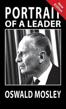 Hardcover Portrait of a Leader - Oswald Mosley Book